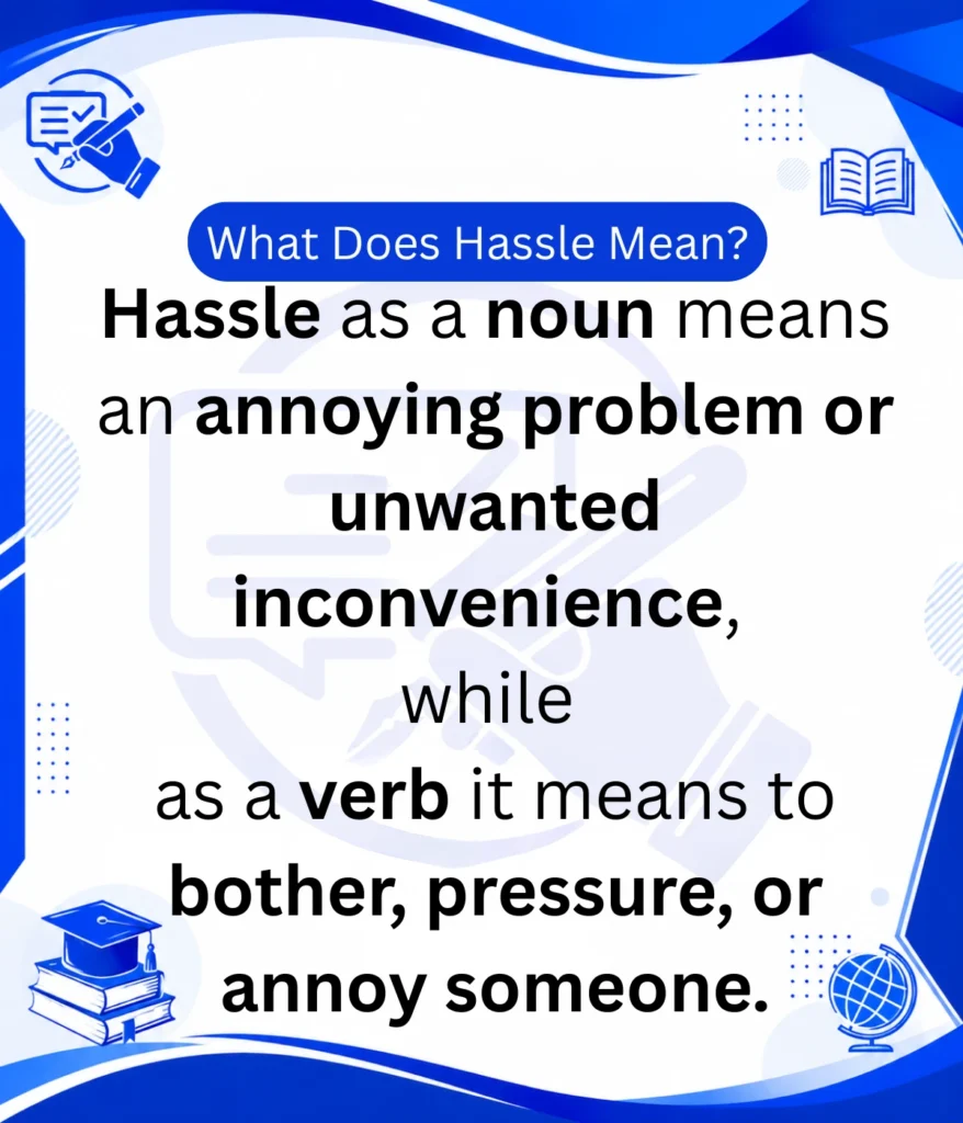 hassle-mean