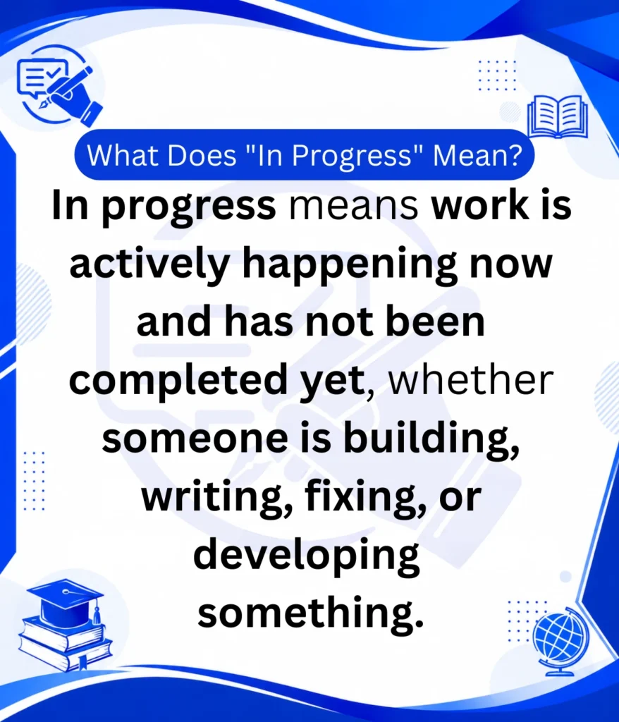 in-progress-mean