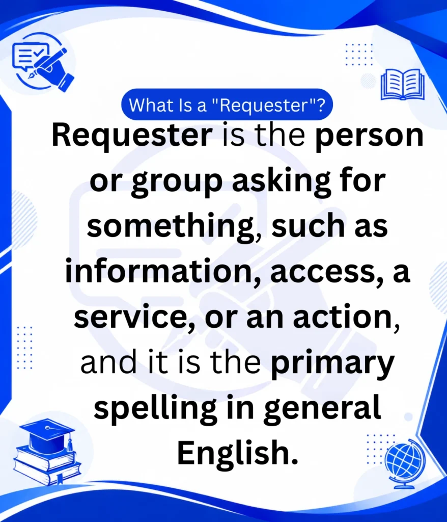 what-is-a-requester