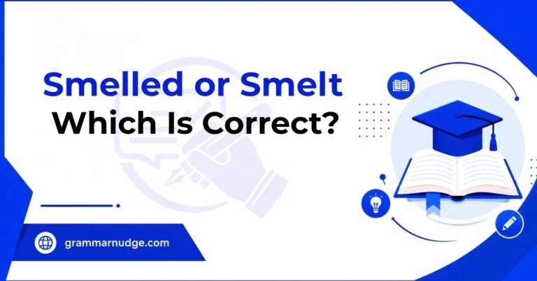 smelled-or-smelt